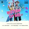 About Listen to Me Song
